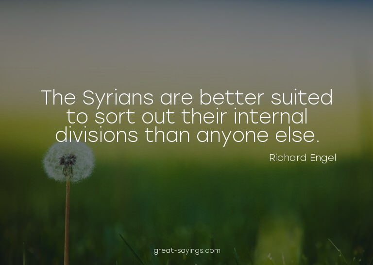 The Syrians are better suited to sort out their interna