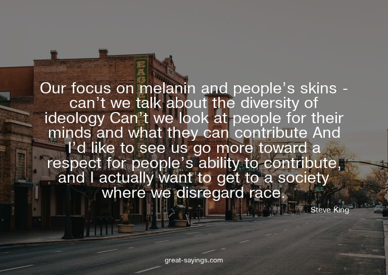 Our focus on melanin and people's skins - can't we talk