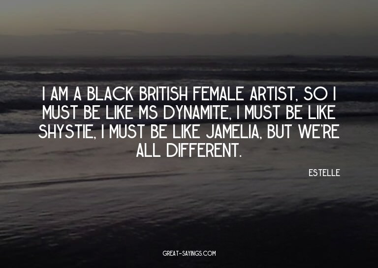 I am a black British female artist, so I must be like M