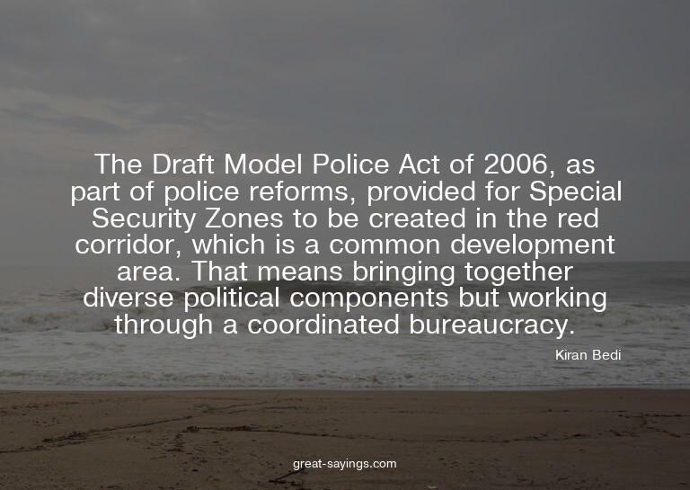 The Draft Model Police Act of 2006, as part of police r