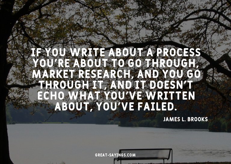 If you write about a process you're about to go through