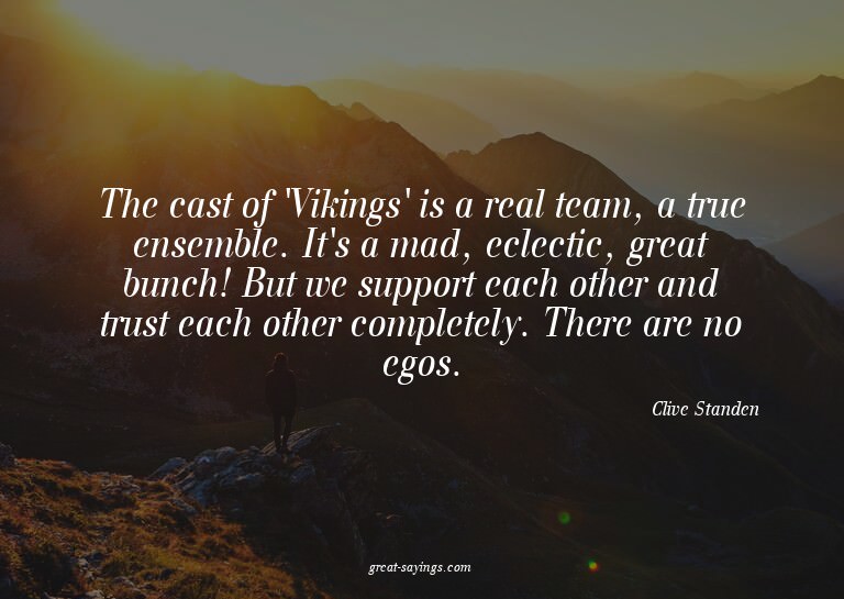 The cast of 'Vikings' is a real team, a true ensemble.