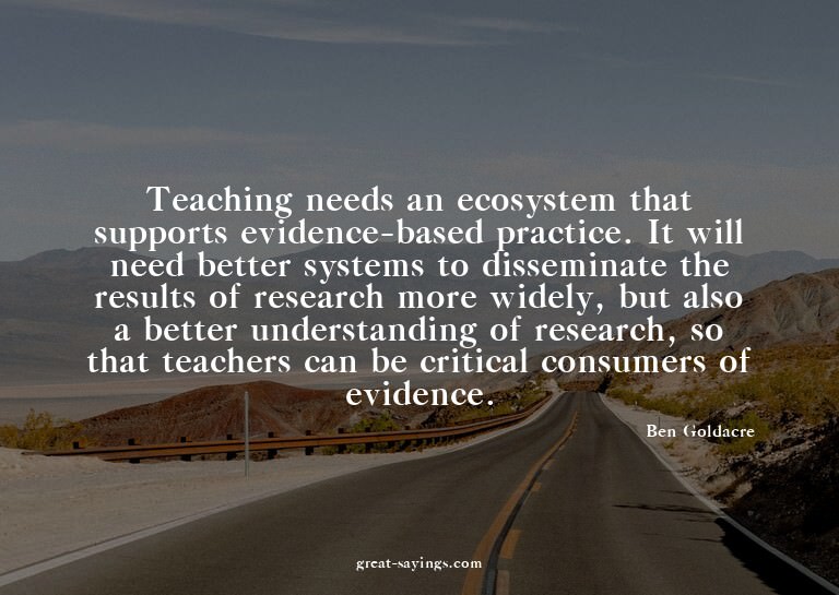 Teaching needs an ecosystem that supports evidence-base
