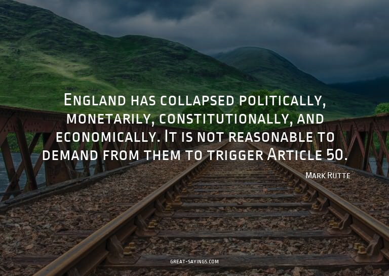 England has collapsed politically, monetarily, constitu