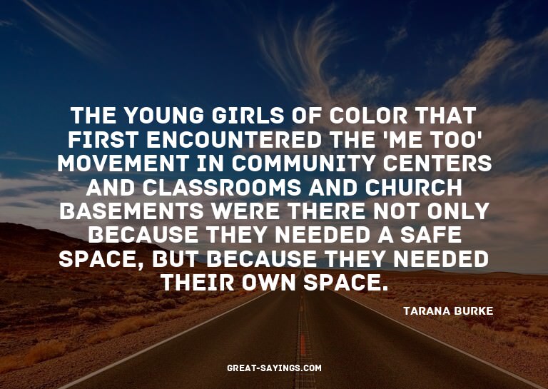 The young girls of color that first encountered the 'me