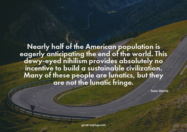 Nearly half of the American population is eagerly antic