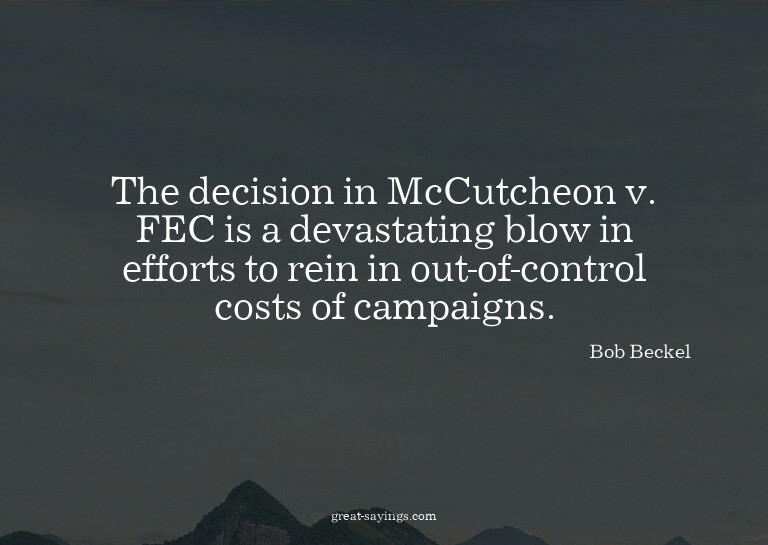 The decision in McCutcheon v. FEC is a devastating blow