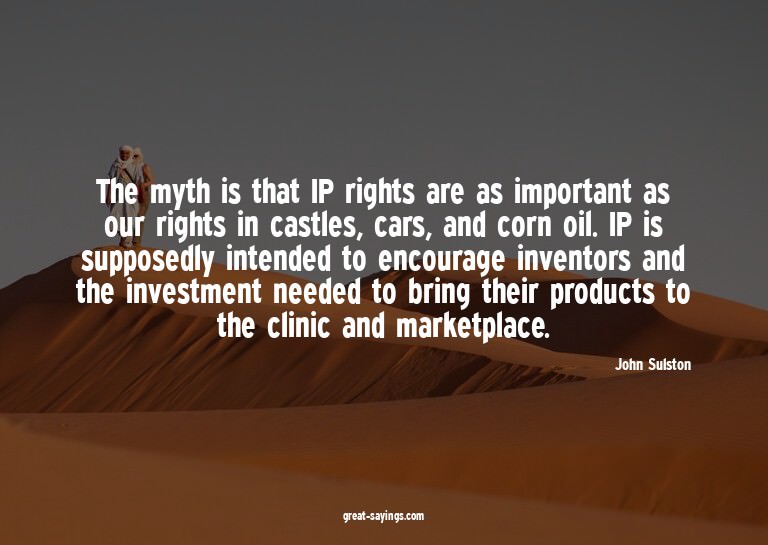 The myth is that IP rights are as important as our righ