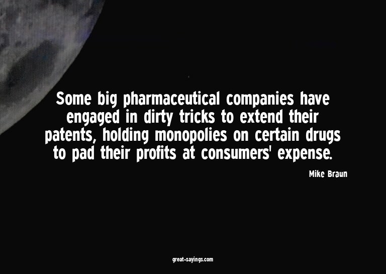 Some big pharmaceutical companies have engaged in dirty
