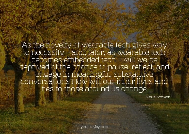 As the novelty of wearable tech gives way to necessity