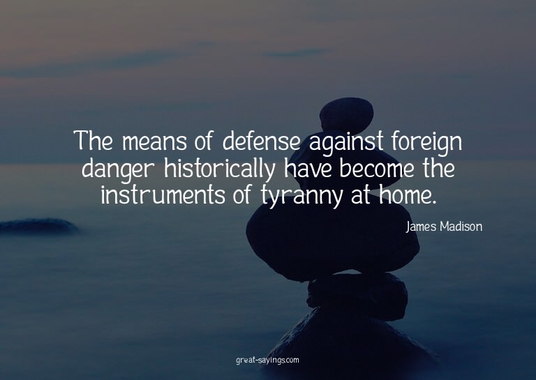 The means of defense against foreign danger historicall