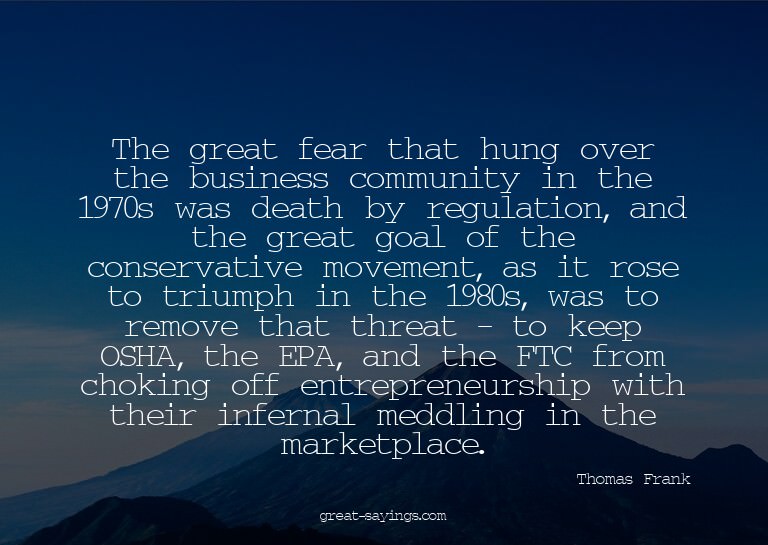 The great fear that hung over the business community in