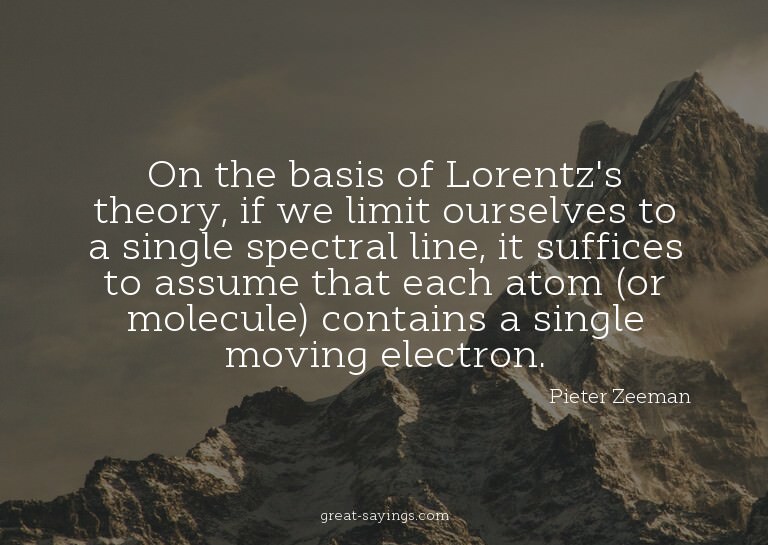 On the basis of Lorentz's theory, if we limit ourselves