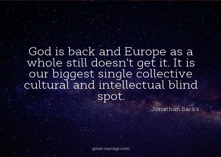 God is back and Europe as a whole still doesn't get it.