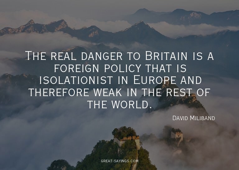 The real danger to Britain is a foreign policy that is