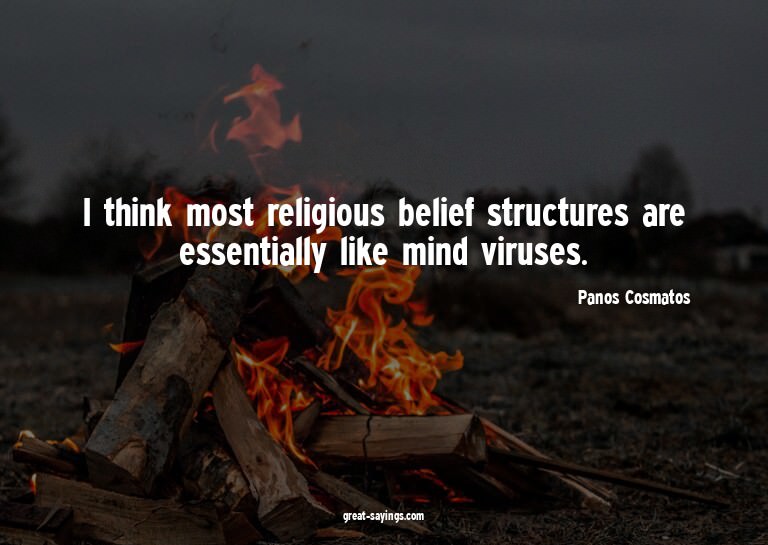 I think most religious belief structures are essentiall