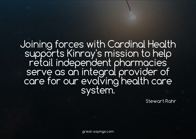 Joining forces with Cardinal Health supports Kinray's m