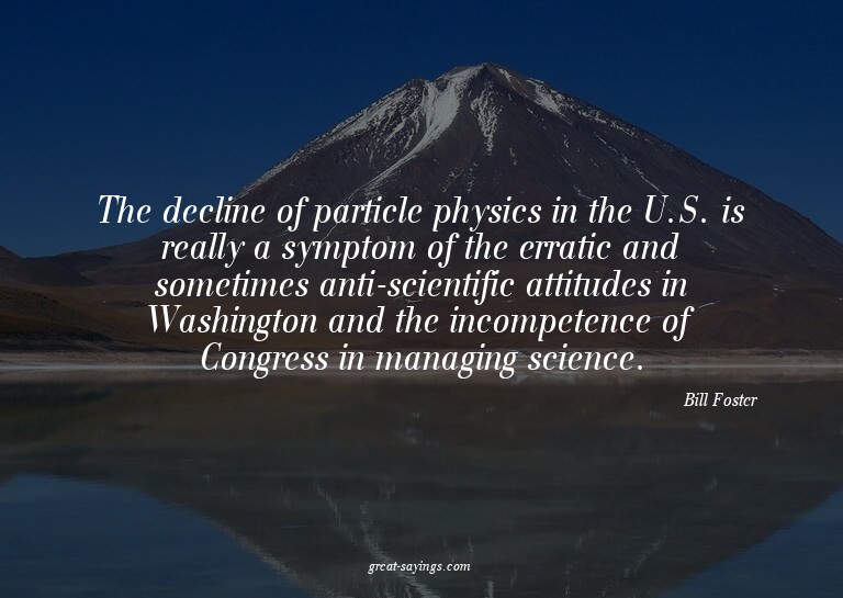 The decline of particle physics in the U.S. is really a