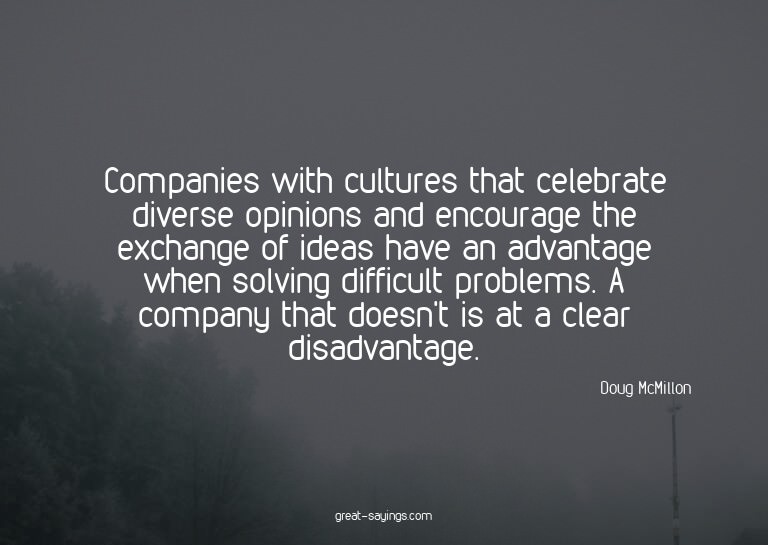 Companies with cultures that celebrate diverse opinions