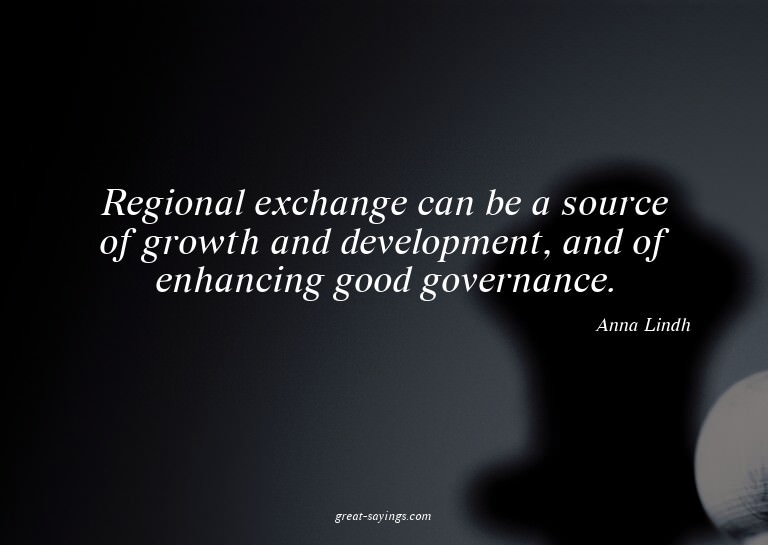 Regional exchange can be a source of growth and develop