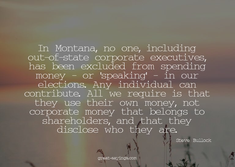In Montana, no one, including out-of-state corporate ex