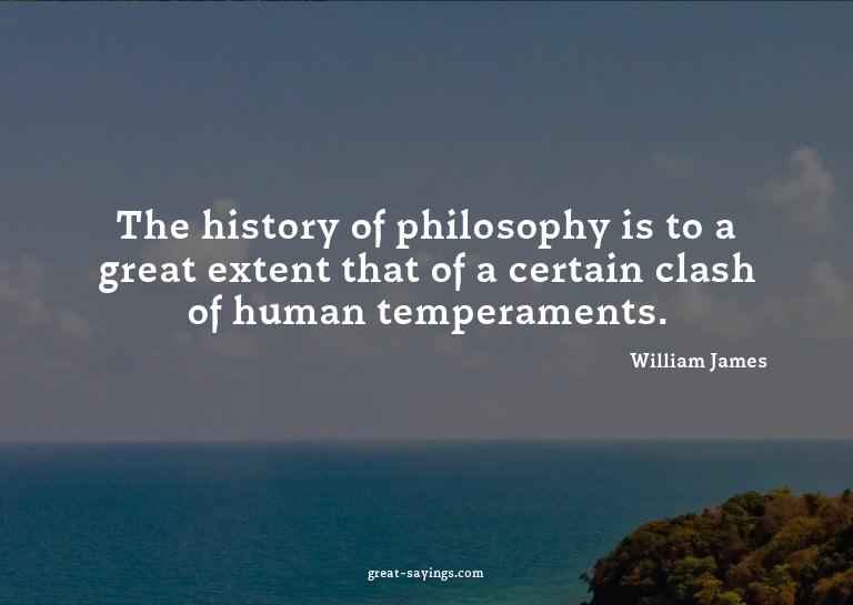 The history of philosophy is to a great extent that of