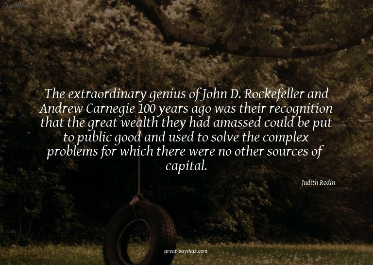 The extraordinary genius of John D. Rockefeller and And