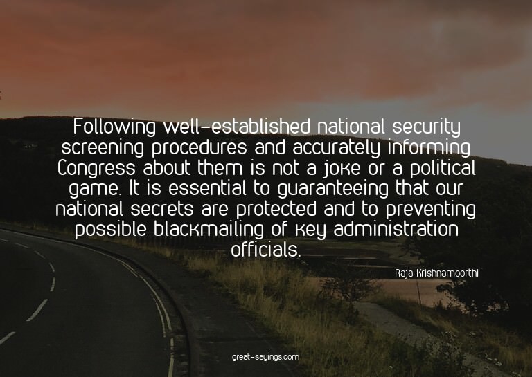 Following well-established national security screening