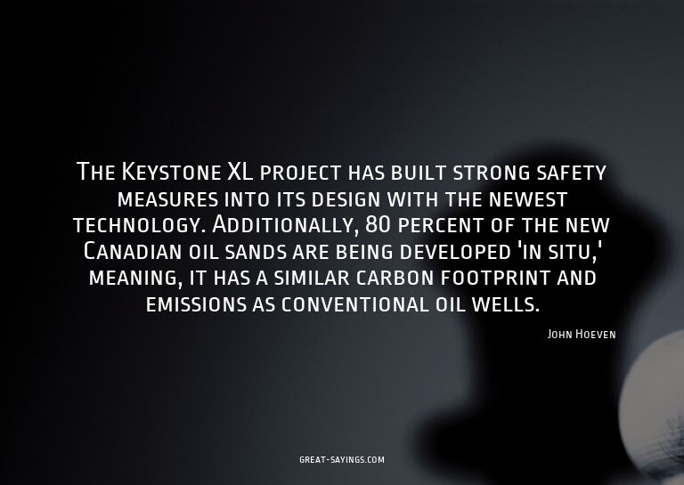 The Keystone XL project has built strong safety measure