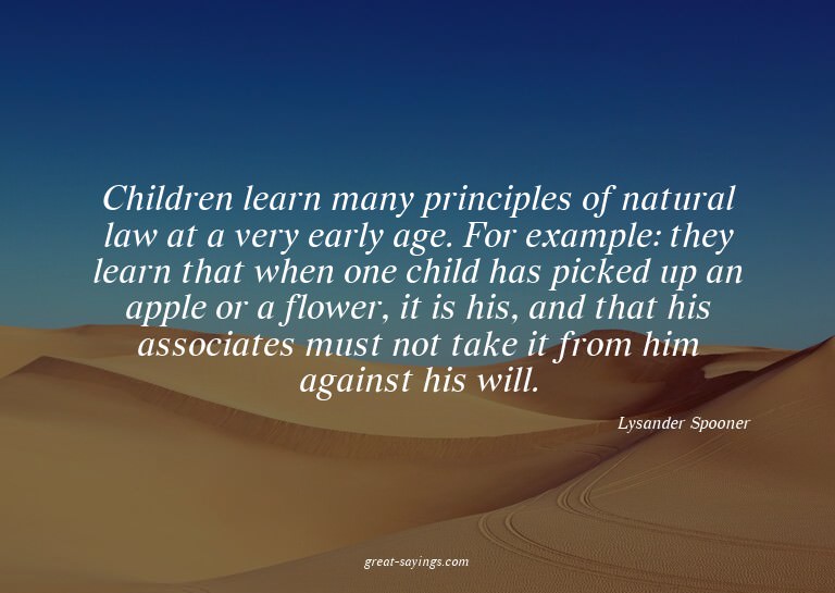 Children learn many principles of natural law at a very