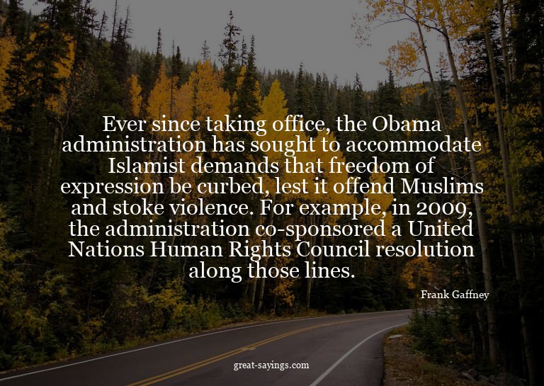 Ever since taking office, the Obama administration has