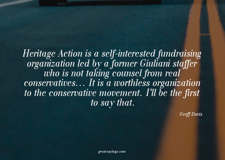 Heritage Action is a self-interested fundraising organi